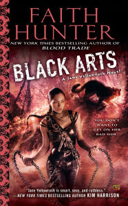 Title: Black Arts (Jane Yellowrock Series #7), Author: Faith Hunter