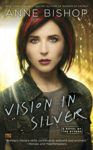 Title: Vision in Silver, Author: Anne Bishop