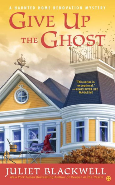Give Up the Ghost (Haunted Home Renovation Series #6)