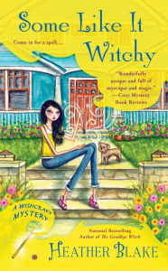 Title: Some Like It Witchy (Wishcraft Mystery Series #5), Author: Heather Blake