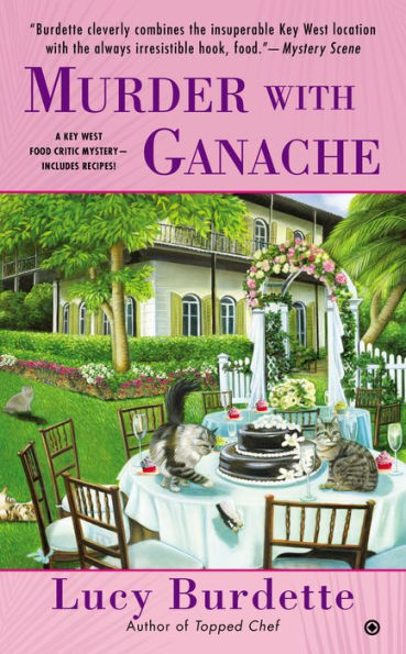 Murder with Ganache (Key West Food Critic Series #4)