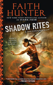 Title: Shadow Rites (Jane Yellowrock Series #10), Author: Faith Hunter