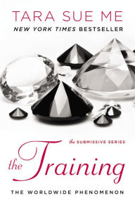 Title: The Training (Submissive Series #3), Author: Tara Sue Me