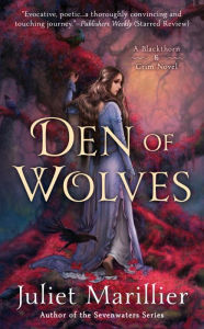 Title: Den of Wolves, Author: Juliet Marillier