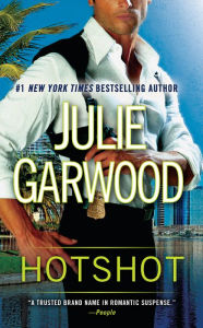 Title: Hotshot, Author: Julie Garwood