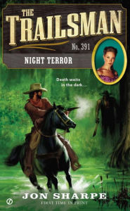 Title: Night Terror (Trailsman Series #391), Author: Jon Sharpe