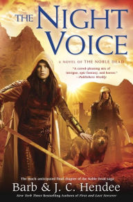 Title: The Night Voice: A Novel of the Noble Dead, Author: Barb Hendee