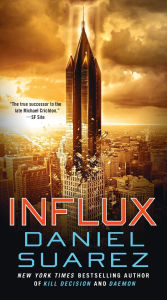 Title: Influx, Author: Daniel Suarez