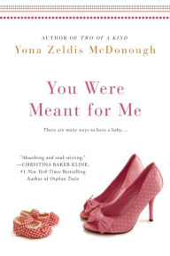 Title: You Were Meant for Me, Author: Yona Zeldis McDonough