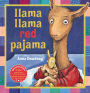 Llama Llama Red Pajama (Gift Edition)