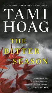 Title: The Bitter Season, Author: Tami Hoag