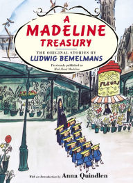 English free audio books download A Madeline Treasury: The Original Stories by Ludwig Bemelmans 9781101950340 (English literature)