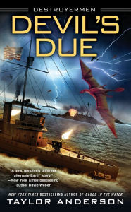 Title: Devil's Due (Destroyermen Series #12), Author: Taylor Anderson