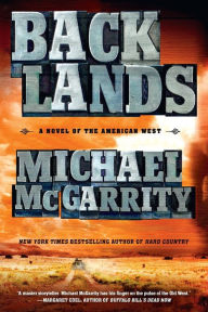 Title: Backlands (Kerney Family Trilogy Series #2), Author: Michael McGarrity