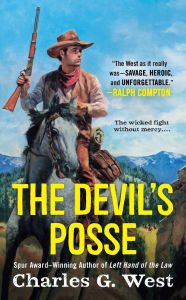 Title: The Devil's Posse, Author: Charles G. West