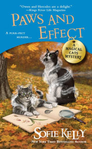 Title: Paws and Effect (Magical Cats Mystery Series #8), Author: Sofie Kelly
