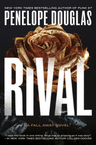 Title: Rival (Fall Away Series #3), Author: Penelope Douglas