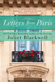 Title: Letters from Paris, Author: Juliet Blackwell