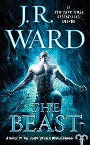 Title: The Beast (Black Dagger Brotherhood Series #14), Author: J. R. Ward