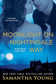 Title: Moonlight on Nightingale Way: An On Dublin Street Novel, Author: Samantha Young