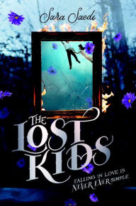 Title: The Lost Kids, Author: Sara Saedi