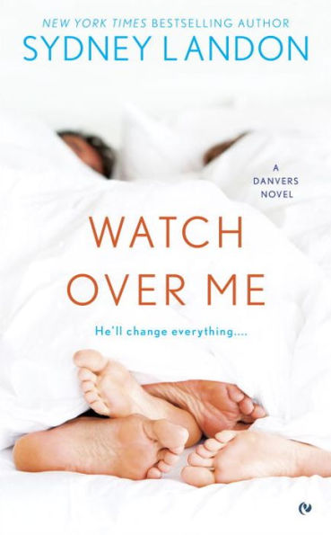 Watch Over Me (Danvers Series #7)