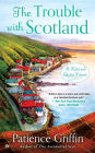 The Trouble with Scotland (Kilts and Quilts Series #5)