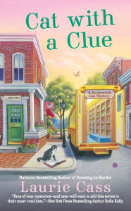 Title: Cat with a Clue (Bookmobile Cat Series #5), Author: Laurie Cass