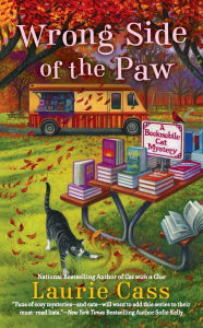 Title: Wrong Side of the Paw (Bookmobile Cat Series #6), Author: Laurie Cass