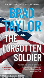 Title: The Forgotten Soldier (Pike Logan Series #9), Author: Brad Taylor