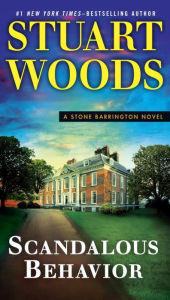 Title: Scandalous Behavior (Stone Barrington Series #36), Author: Stuart Woods