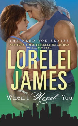 When I Need You (Need You Series #4)