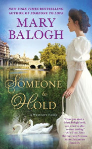Title: Someone to Hold (Westcott Series #2), Author: Mary Balogh