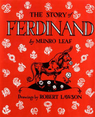 Title: The Story of Ferdinand, Author: Munro Leaf