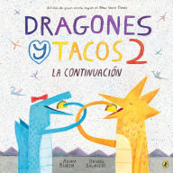 Title: Dragones y tacos 2: La continuación, Author: Adam Rubin