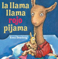 Title: La llama llama rojo pijama (Llama Llama Red Pajama), Author: Anna Dewdney