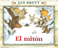 Title: El mitón (The Mitten), Author: Jan Brett