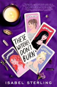 Text books free downloads These Witches Don't Burn 9780451480323 by Isabel Sterling PDF