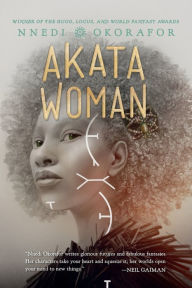 Title: Akata Woman, Author: Nnedi Okorafor