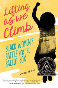 Download pdf book Lifting as We Climb: Black Women's Battle for the Ballot Box MOBI DJVU CHM English version