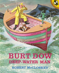 Title: Burt Dow, Deep-Water Man, Author: Robert McCloskey