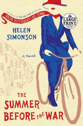 Title: The Summer Before the War: A Novel, Author: Helen Simonson
