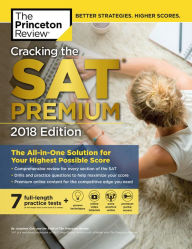 Title: Cracking the SAT Premium Edition with 7 Practice Tests, 2018: The All-in-One Solution for Your Highest Possible Score, Author: Princeton Review