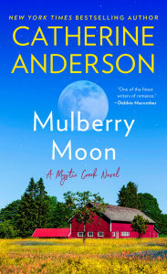 Title: Mulberry Moon (Mystic Creek Series #3), Author: Catherine Anderson
