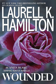 Title: Wounded, Author: Laurell K. Hamilton