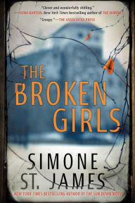 Title: The Broken Girls, Author: Simone St. James