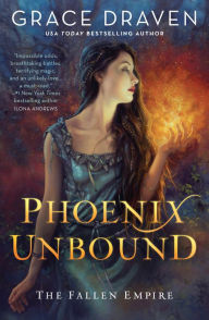 Title: Phoenix Unbound, Author: Grace Draven