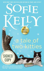 Title: A Tale of Two Kitties (Signed Book) (Magical Cats Mystery Series #9), Author: Sofie Kelly