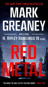 Title: Red Metal, Author: Mark Greaney