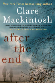 Title: After the End, Author: Clare Mackintosh